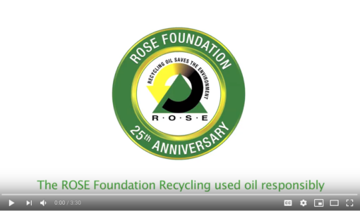 THE ROSE FOUNDATION – RECYCLING OIL SAVES THE ENVIRONMENT